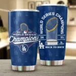 Los Angeles Dodgers World Series 2025 Tumbler Cup No.01